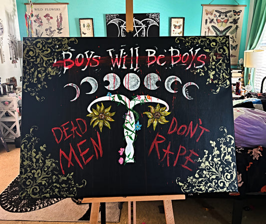 Boys Will Be Boys Dead Men Don't Rape Acrylic Painting